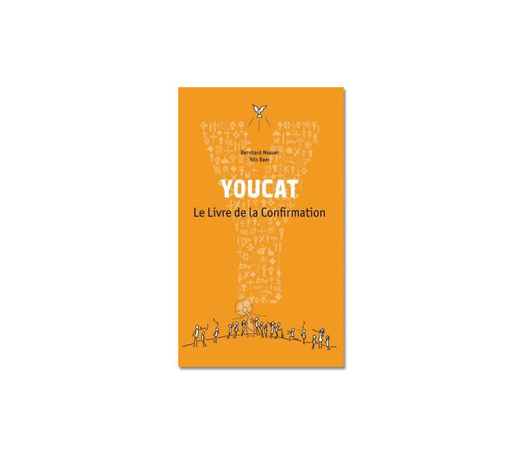 Youcat Le Livre de la Confirmation L'Oratoire SaintJoseph