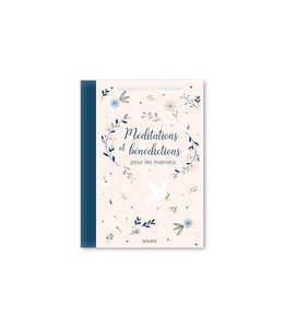 Méditations et bénédictions pour les mamans