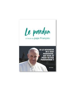 Le pardon à l'école du pape François (French)