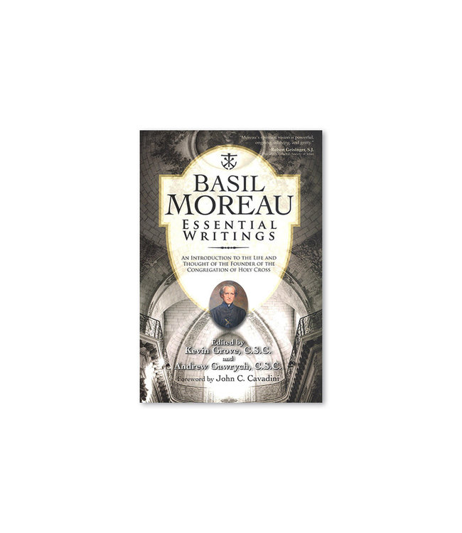 Basil Moreau: Essential Writings (anglais)