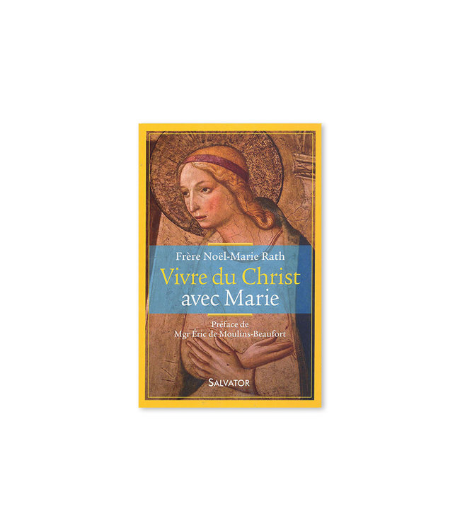 Vivre du Christ avec Marie (French)