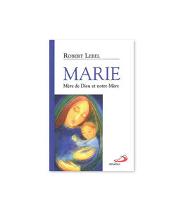 Marie Mère de Dieu et notre Mère (French)