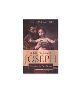 A Man Named Joseph: Guardian for Our Times (anglais)