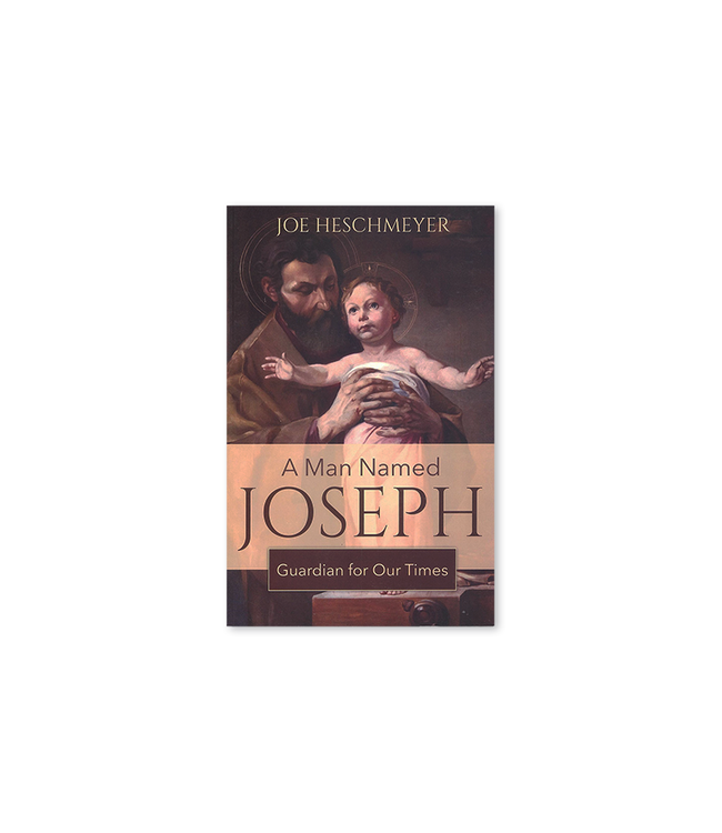 A Man Named Joseph: Guardian for Our Times (anglais)