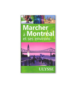 Marcher à Montréal et ses environs