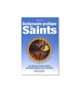 Dictionnaire pratique des Saints