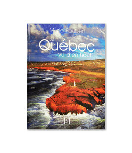 Le Québec vu d’en haut (French)