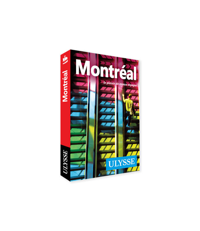 Montréal le plaisir de mieux voyager (French)
