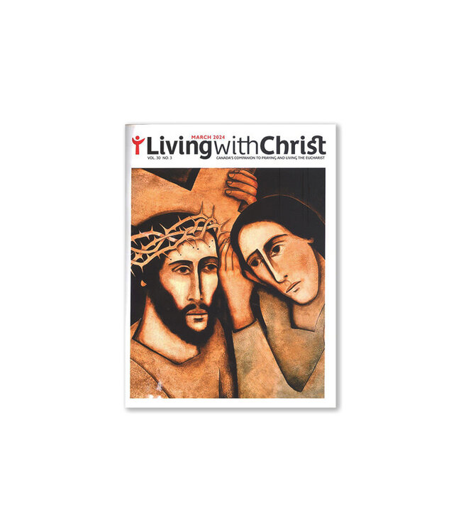 Living with Christ March 2024 Vol. 30 No. 3