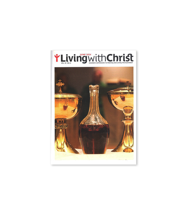 Living with Christ June 2024 Vol.30 No.6