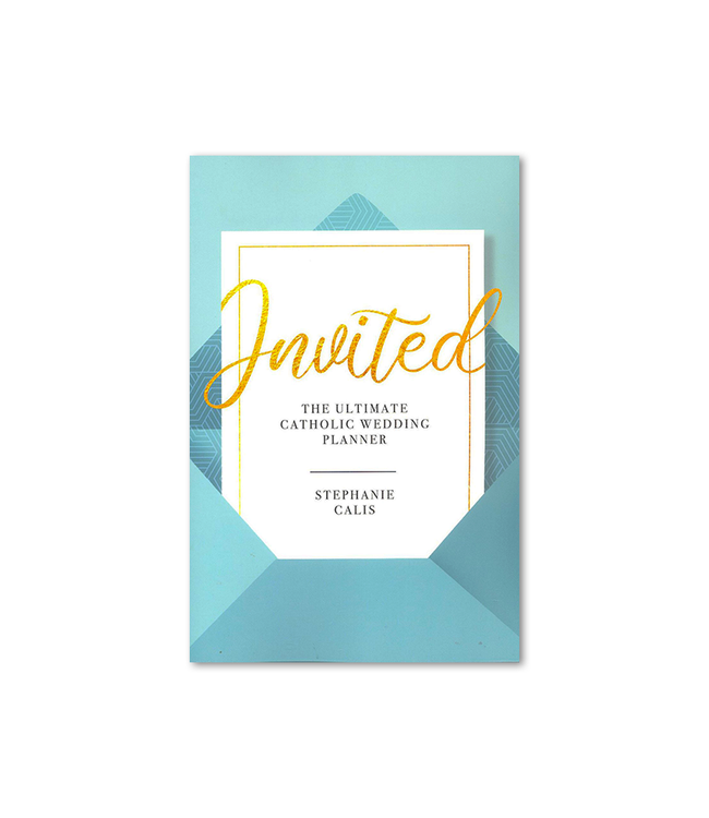 Invited the Ultimate Catholic Wedding Planner (anglais)