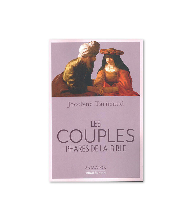 Les Couples phares de la Bible (French)