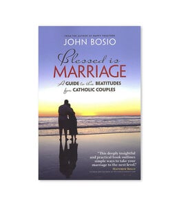 Blessed is marriage. A guide to the beatitudes for Catholic couples (anglais)