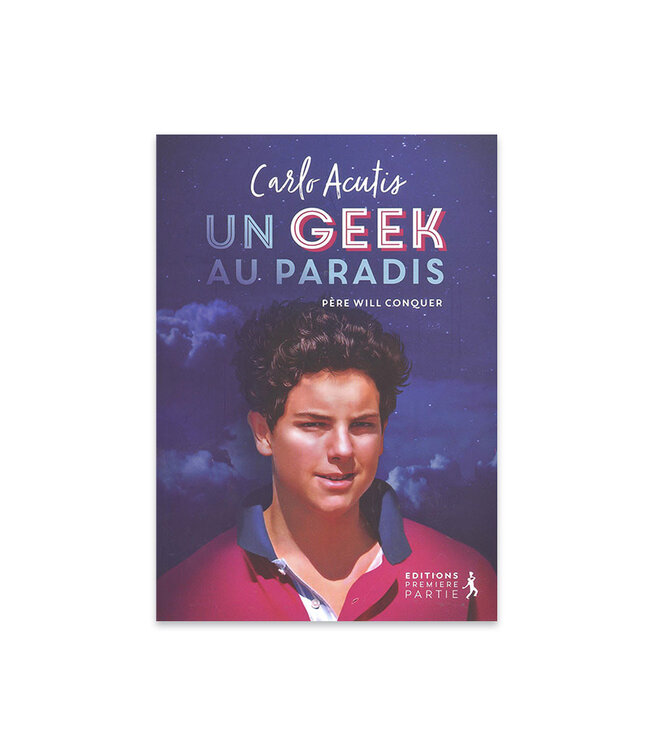 Carlo Acutis : Un Geek au Paradis