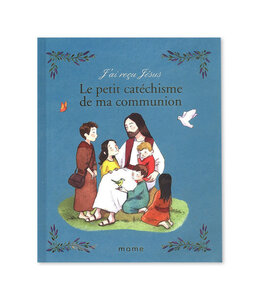 Le petit Catéchisme de ma Communion J'ai reçu Jésus (French)