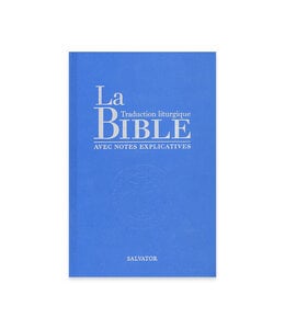 La Bible traduction liturgique avec notes explicatives (French)