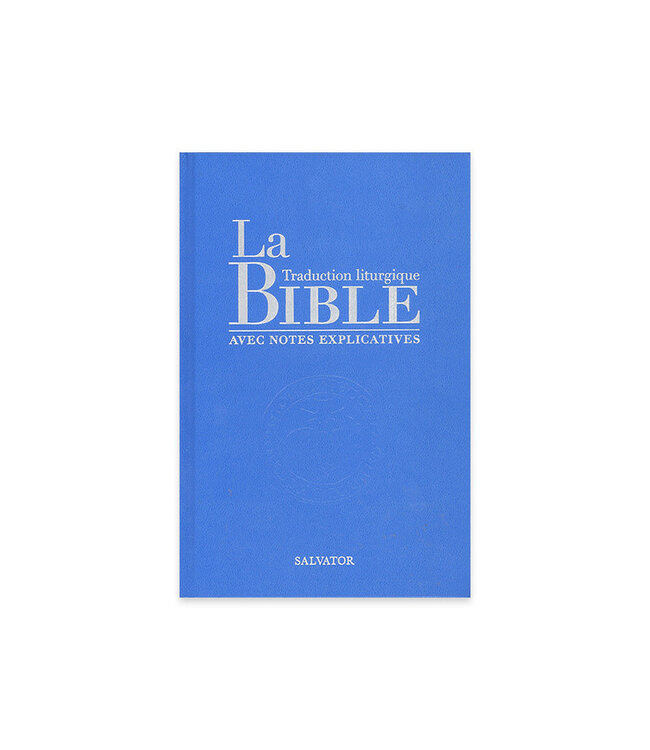 La Bible traduction liturgique avec notes explicatives bleu clair