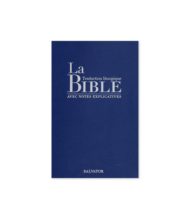 Salvator La Bible liturgique avec note explicative (french)
