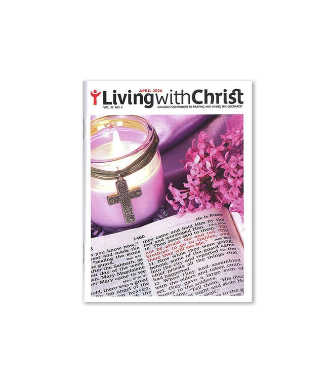 Living with Christ April 2026, vol.32 no.4