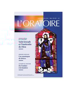 L'Oratoire Saint-Joseph du Mont-Royal Revue L'Oratoire Janvier-Juin 2026 vol. 115 no.1