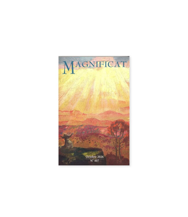 Éditions Magnificat Magnificat Octobre 2026 no 407
