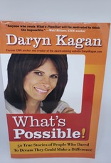 What’s Possible! by Daryn Kagan