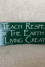 Teach Respect For The Earth