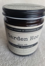 Malicious Woman Candle Co. Garden Hoe | Infused With " Dirty Thoughts" | Scent: HoneySUCKle