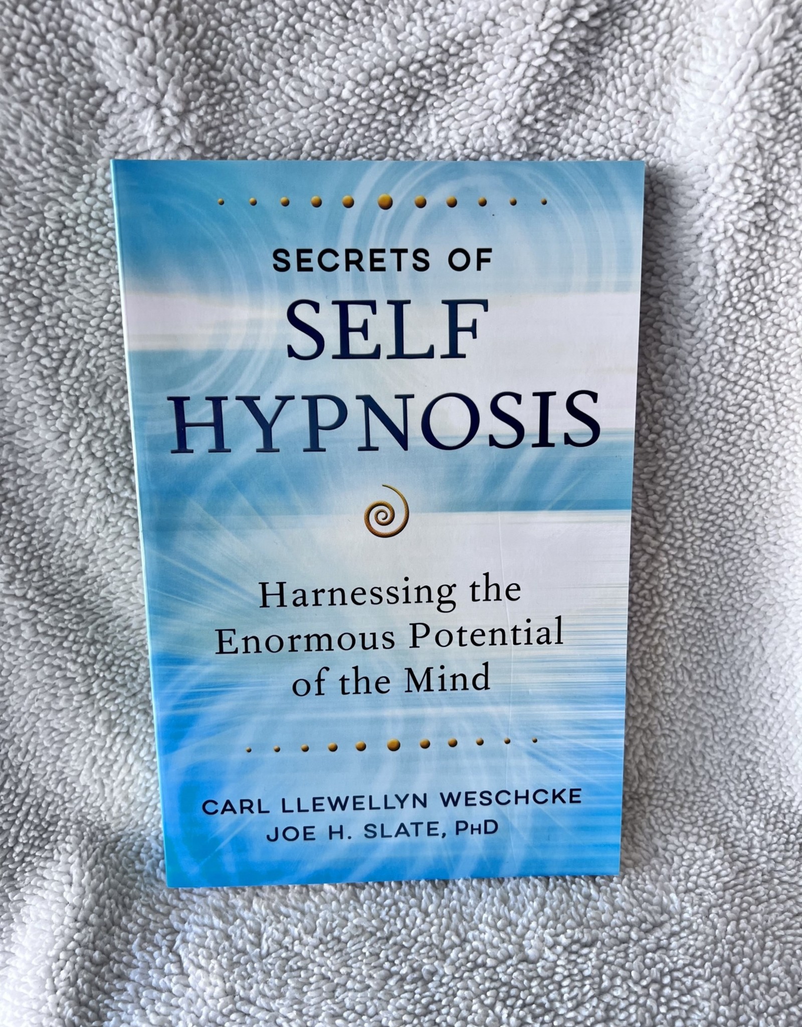 Secrets Of Self Hypnosis