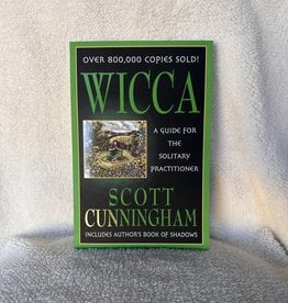 WICCA - A Guide For The Solitary Practitioner | Scott Cunningham