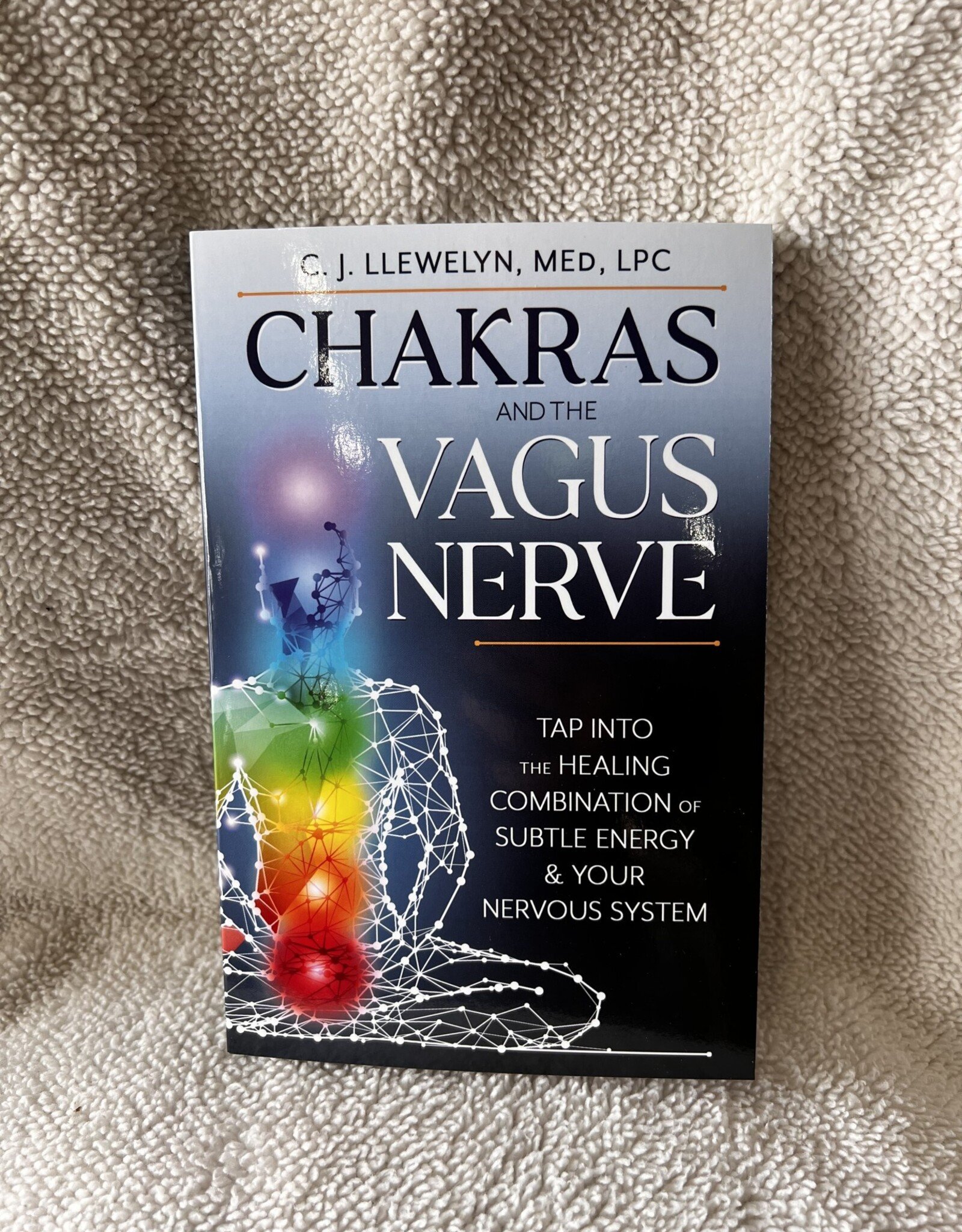 Chakras and the Vagus Nerve by C. J. Llewelyn