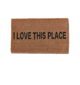 TAG I Love This Place Coir Door Mat  (Local P/U Only)