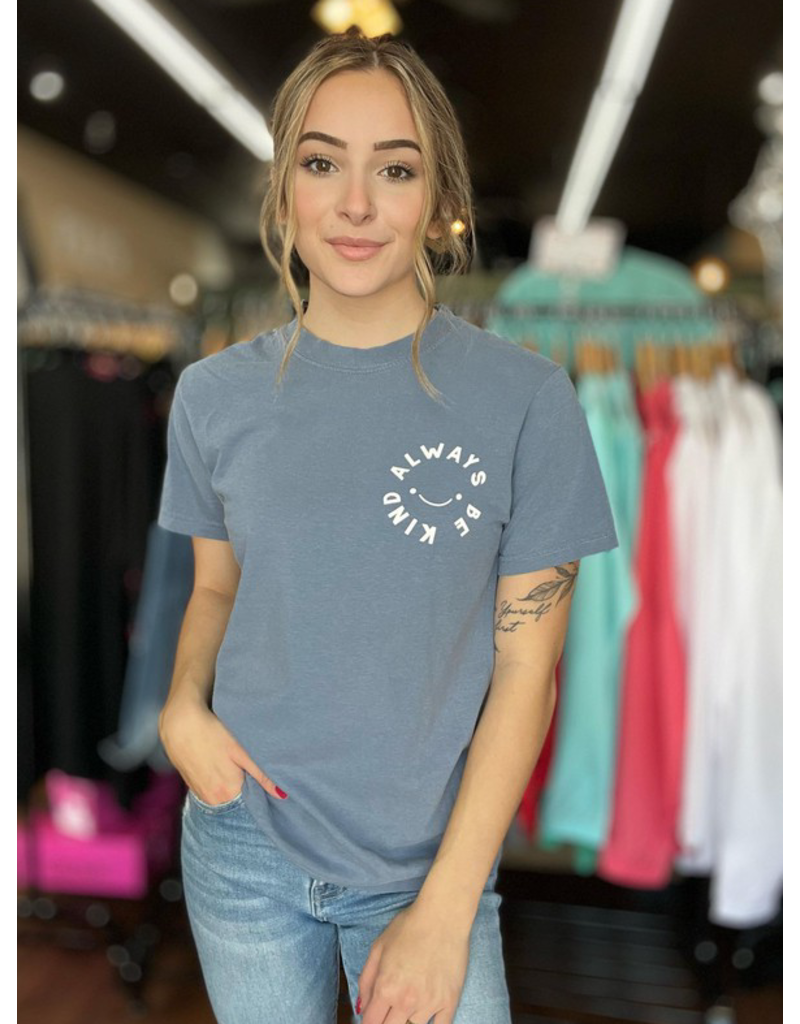 Comfort Color Always Be Kind Blue Jean Tee (2XL-3XL)