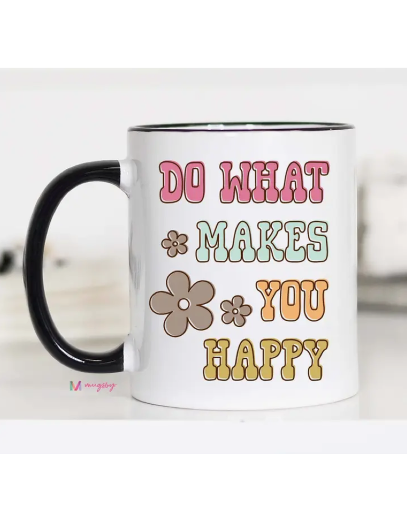Mugsby Do What Makes You Happy Mug