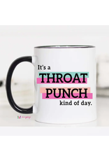 Mugsby It's a Throat Punch Kind of Day Mug