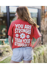 K&C You are Stronger than your Struggle Tee (S & M Only)