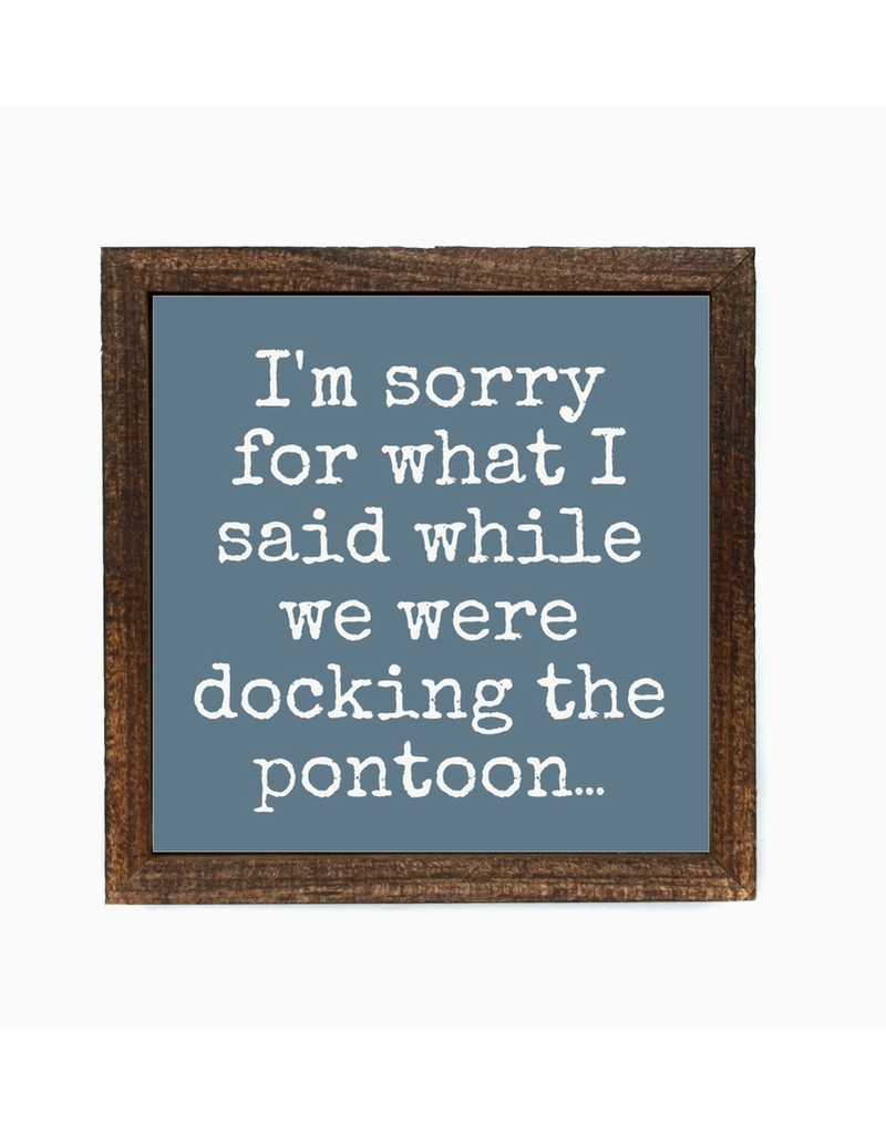 Driftless Studios 6"x6" Docking Pontoon Wood Sign
