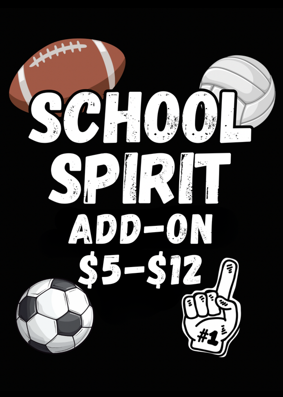 Bella Canvas SCHOOL SPIRIT *ADD-ON*