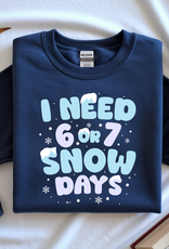 Gildan I Need 6 or 7 Snow Days Navy Crew (S-3XL) *Pre-Order Closes on 1/8/26*