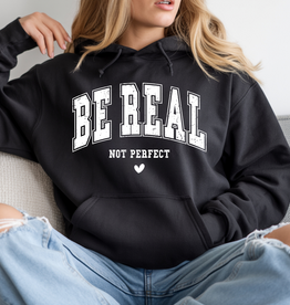 Gildan Be Real Not Perfect Black Hoodie (S-3XL) *Pre-Order Closes on 1/8/26*