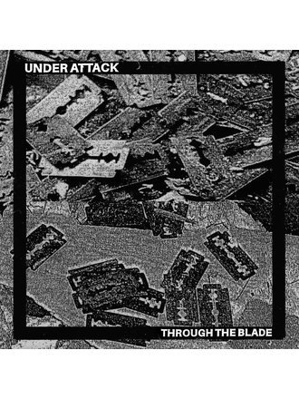 Under Attack Through the Blade EP