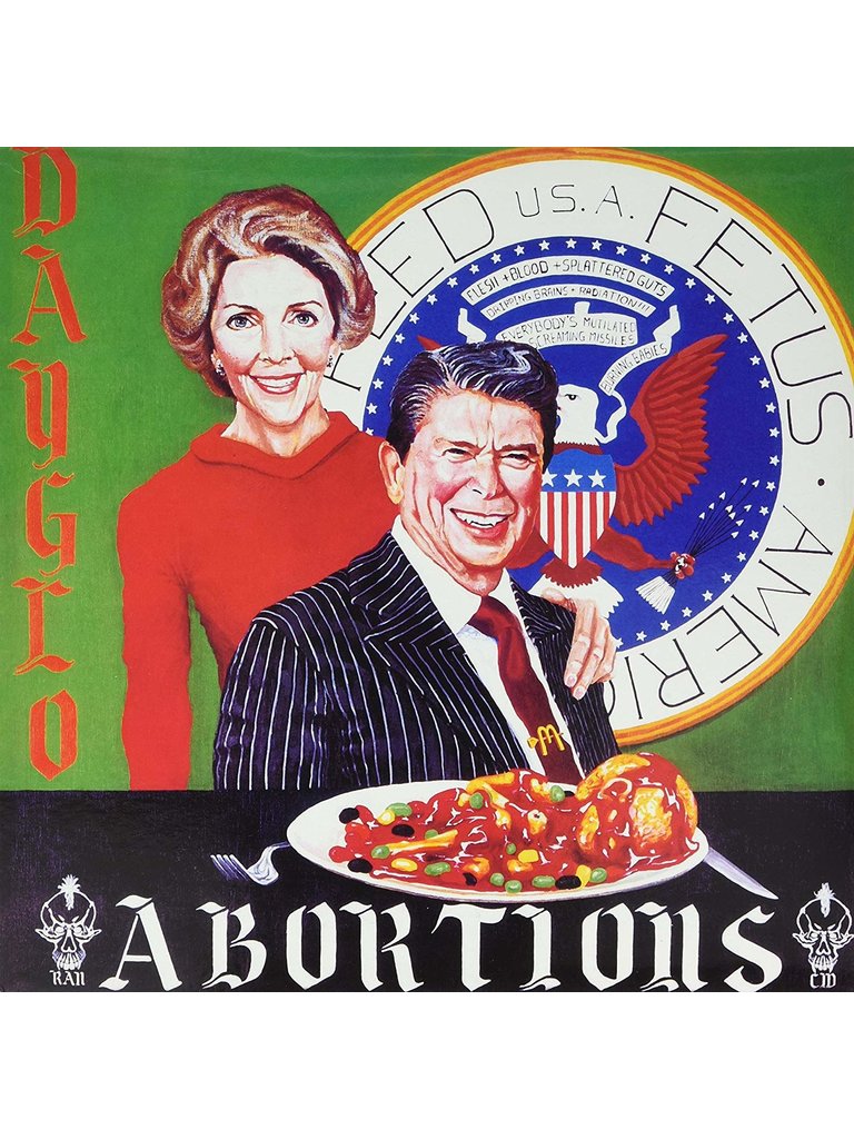 Dayglo Abortions Feed Us a Fetus LP