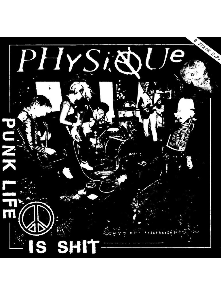 Physique Punk Life is Shit LP