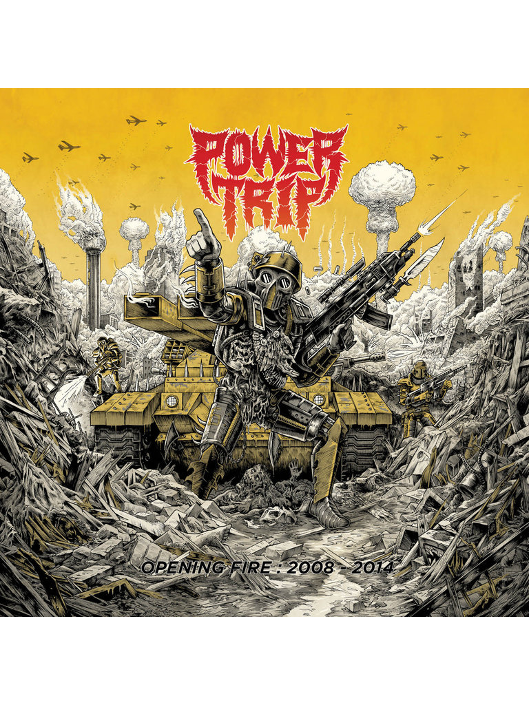 Power Trip Opening Fire 2008-2014 LP