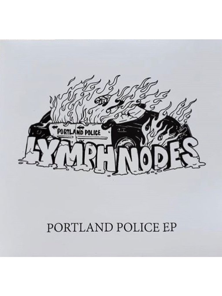 Lymph Nodes Portland Police EP