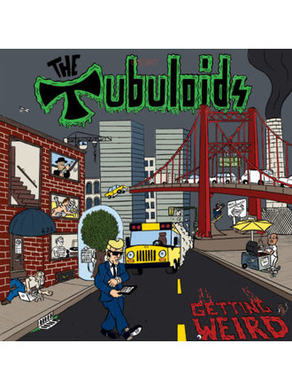The Tubuloids Getting Weird LP