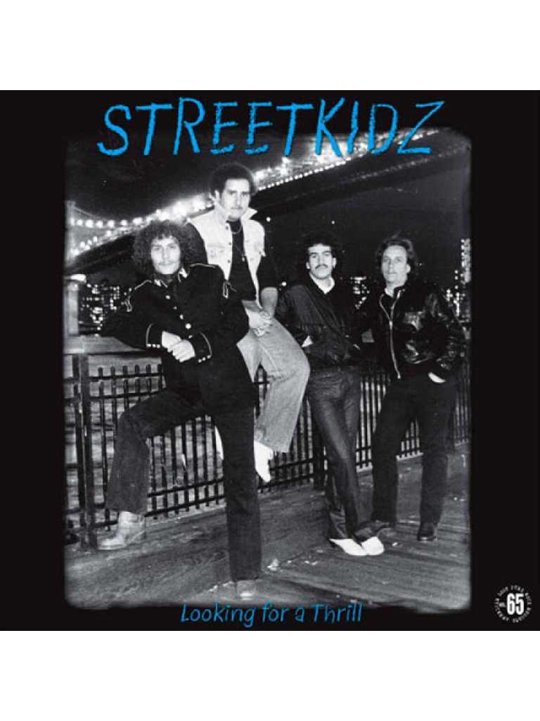 Streetkidz - Looking For a Thrill LP