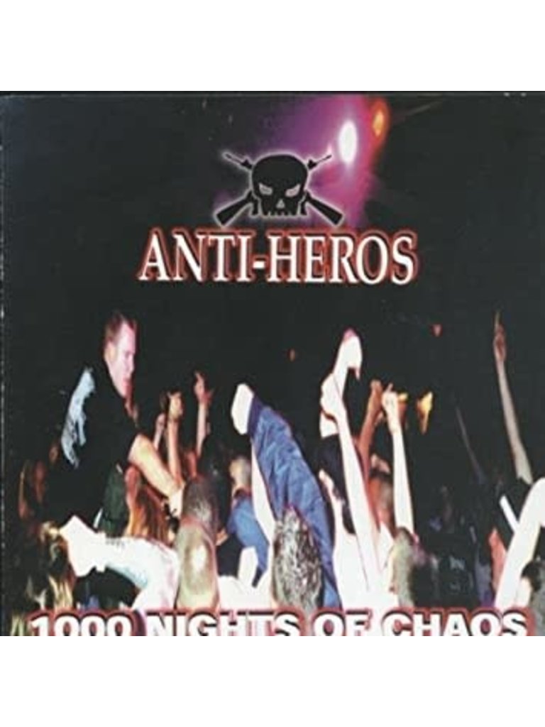 Anti-Heros 1000 Nights of Chaos LP