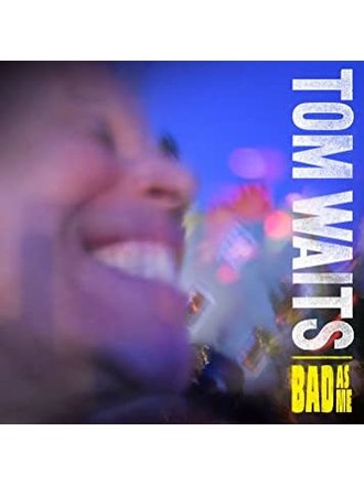 Tom Waits Bad as Me LP