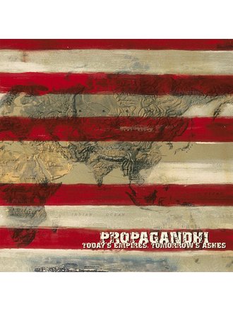 Propagandhi Today’s Empires Tomorrow’s Ashes LP